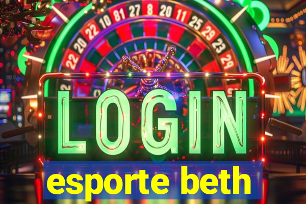 esporte beth